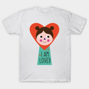 I am loved positive affirmative words kids childish children inspiration T-Shirt